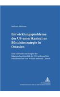 Entwicklungsprobleme Der Us-Amerikanischen Buendnisstrategie in Ostasien