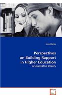 Perspectives on Building Rapport in Higher Education