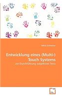 Entwicklung eines (Multi-)Touch Systems