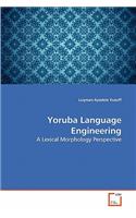 Yoruba Language Engineering