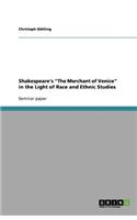 Shakespeare's The Merchant of Venice in the Light of Race and Ethnic Studies