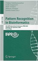 Pattern Recognition in Bioinformatics: 4th Iapr International Conference, Prib 2009, Sheffield, Uk, September 7-9, 2009, Proceedings