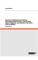 Deutsche Hochschulmeisterschaften Schwimmen 2009 Hannover - Bericht über eigene Tätigkeiten und Einblick in die Arbeit rund um Medien