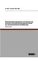 Mitarbeiterjahresgespräche und Coaching, die zentralen Personalentwicklungsinstrumente für zukunftsorientierte Klinikbetriebe