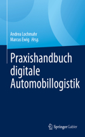 Praxishandbuch Digitale Automobillogistik