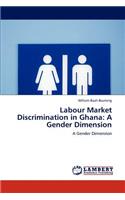 Labour Market Discrimination in Ghana