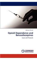 Opioid Dependence and Benzodiazepines