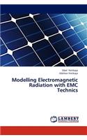 Modelling Electromagnetic Radiation with EMC Technics