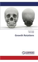 Growth Rotations