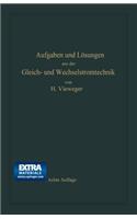 Aufgaben Und Lösungen Aus Der Gleich- Und Wechselstromtechnik
