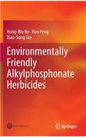 Environmentally Friendly Alkylphosphonate Herbicides