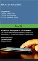 Künstliche Intelligenz im Finanzsektor: Eine kritische Betrachtung digitaler Service-Ansätze und Applikationen im Kontext eines digitalen Finanzberaters