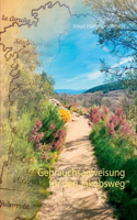 Gebrauchsanweisung für den Jakobsweg