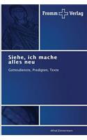 Siehe, ich mache alles neu