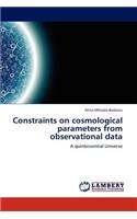 Constraints on Cosmological Parameters from Observational Data