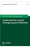 Postdemokratie Und Die Verleugnung Des Politischen