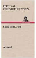 Snake and Sword A Novel