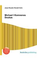 Michael I Komnenos Doukas