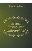 Essays Literary and Philosophical