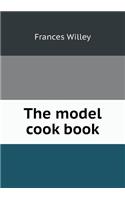 The Model Cook Book