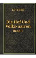 Die Hof Und Volks-narren Band 1