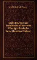 Scchs Beweise Des Fundamentaltheorems Uber Quadratische Reste (German Edition)