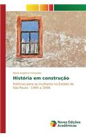 História em construção