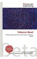 Tobacco Bowl: (English)