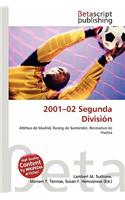 2001-02 Segunda Division: (English)