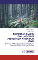 MORPHO-CHEMICAL EVALUATION OFPodophyllum hexandrum Royle