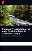 Estudos Fitossociológicos e de Produtividade de Shankaracharya