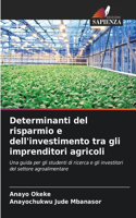 Determinanti del risparmio e dell'investimento tra gli imprenditori agricoli