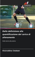 Dalla definizione alla quantificazione del carico di allenamento