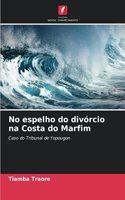 No espelho do divórcio na Costa do Marfim