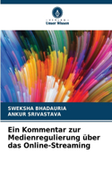 Kommentar zur Medienregulierung über das Online-Streaming