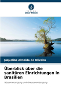 Überblick über die sanitären Einrichtungen in Brasilien