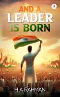 And A Leader Is Born