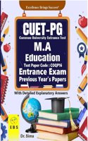 CUET PG M.A. Education (Test Paper Code-COQP16) Entrance Exam Previous Year's Papers With Detailed Explanatory Answers (English Medium)
