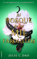 Bosque de Los Mil Farolillos / Forest of a Thousand Lanterns