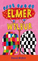 Elmer y Wilbur / Elmer and Wilbur