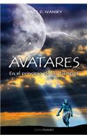 Avatares En El Principio de Los Tiempos: (Morfeo Narrativa)