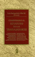 Comentarios al Estatuto de los Trabajadores (Spanish Edition)
