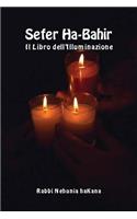 Sefer Ha-Bahir - Il Libro dell'Illuminazione