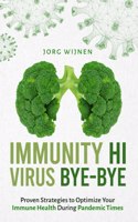 Immunity Hi, Virus Bye-Bye