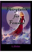 Fairytales for Femmes