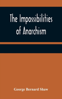 Impossibilities of Anarchism