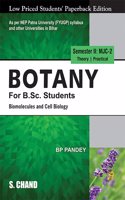 Botany For B.Sc. Students Semester II: MJC-2 | Biomolecules and Cell Biology - As per NEP Patna University Syllabus and other Universities in Bihar