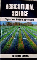 Agricultural Science: Topics and Modern Agriculture