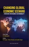 Changing Global Economic Scenario: Strategies for Business Sustainability