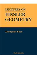 Lectures on Finsler Geometry